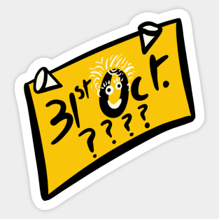 31st October - Brexit or no Brexit Sticker